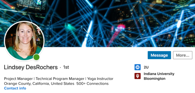 A screenshot shows Lindsey's LinkedIn Profile with the heading "Project Manager, Technical Program Manager, Yoga Instructor"